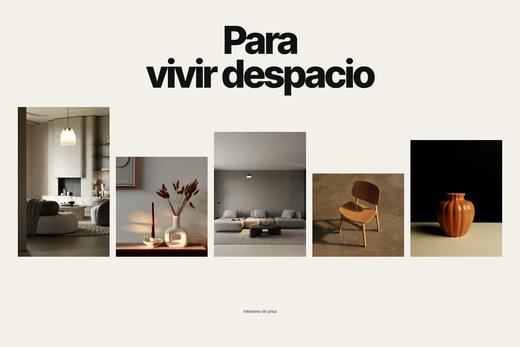 Fila de cinco fotografías de interiores bajo el título «Para vivir despacio»